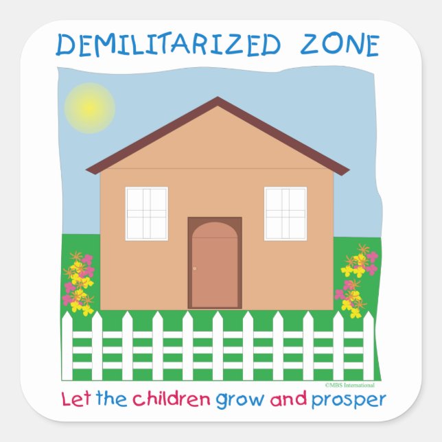 Safe House Demilitarised Zone Children Peace DMZ  Square Sticker (Front)