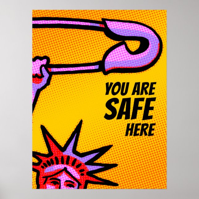 SAFE Liberty Pop1:You Are Safe Here POSTER 18X24 (Front)