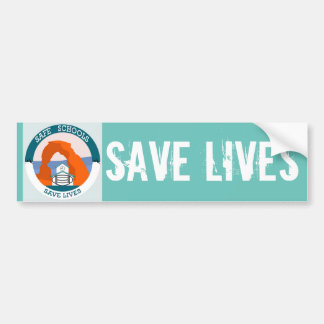SAFE SCHOOLS SAVE LIVES RECTANGLUAR BUMPER STICKER