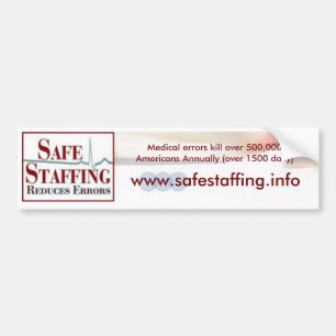Safe Staffing Bumper Sticker