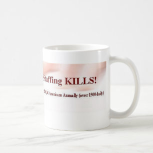 Safe Staffing Mug