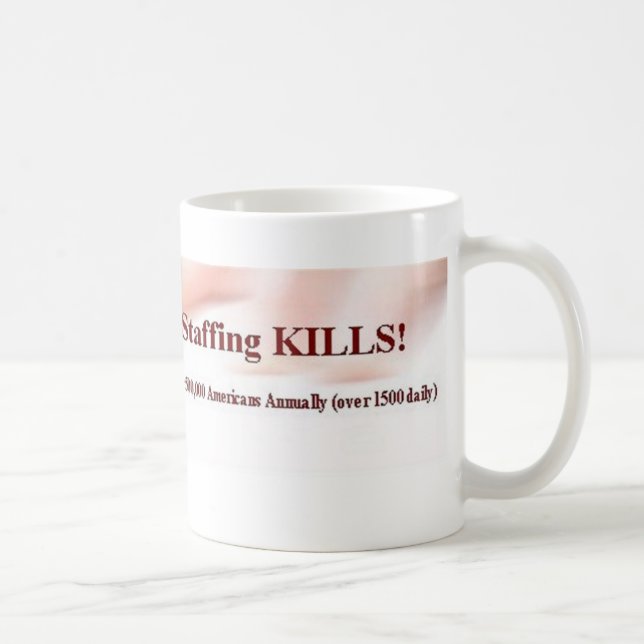 Safe Staffing Mug (Right)