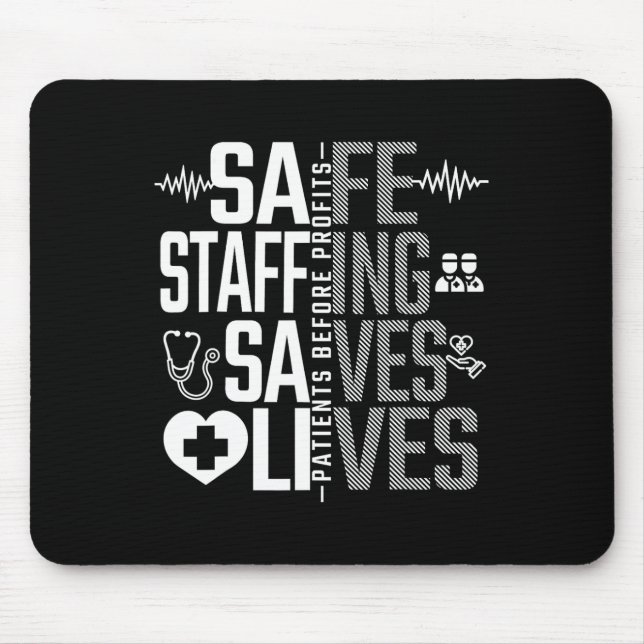Safe Staffing Saves Lives Nurses March Nurse Strik Mouse Mat (Front)