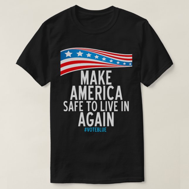 Safe To Live In Again T-Shirt (Design Front)