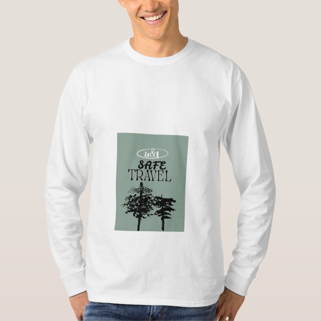 Safe Travel Pines Long Sleeve T-Shirt (Front)