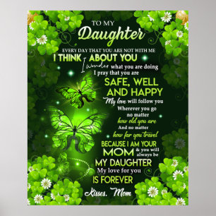 SAFE WELL AND HAPPY - TO MY DAUGNTER - MOM POSTER