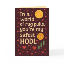 Safest HODL Romantic Crypto Greeting Card