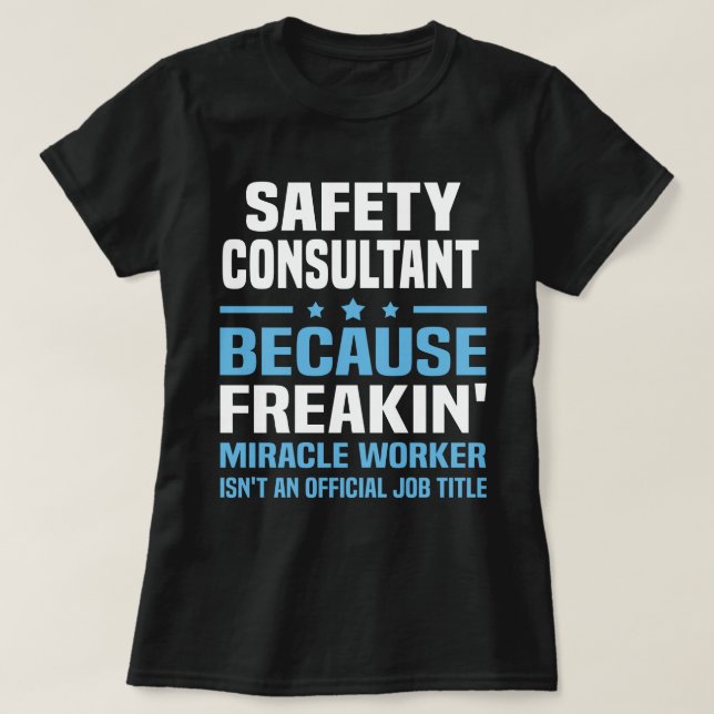 Safety Consultant T-Shirt (Design Front)