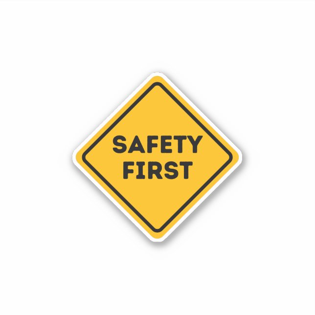 SAFETY FIRST (Front)