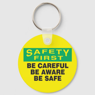 Safety First Be Aware Key Ring