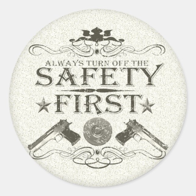 Safety First Classic Round Sticker (Front)