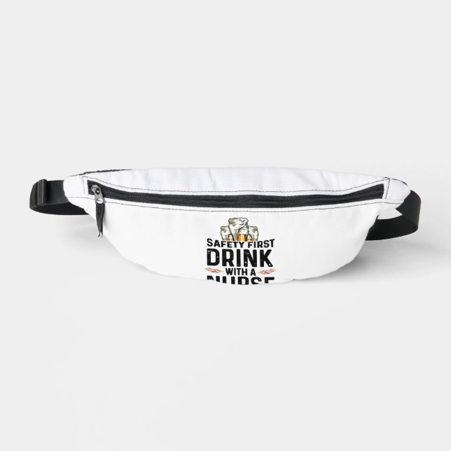 Safety First Drink Beer Drinker Nurse National Bum Bags (Front)