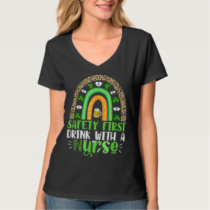 Safety First Drink With Nurse Beer Rainbow St Patr T-Shirt
