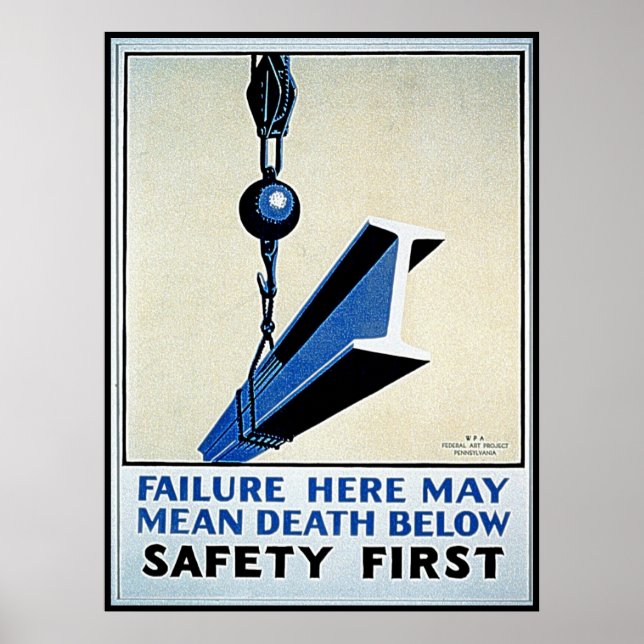 Safety First Failure Here / Death Below WPA Poster (Front)