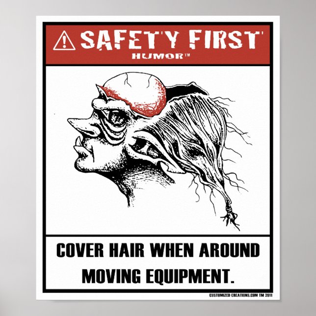 Safety First Humor-Cover Hair Poster (Front)