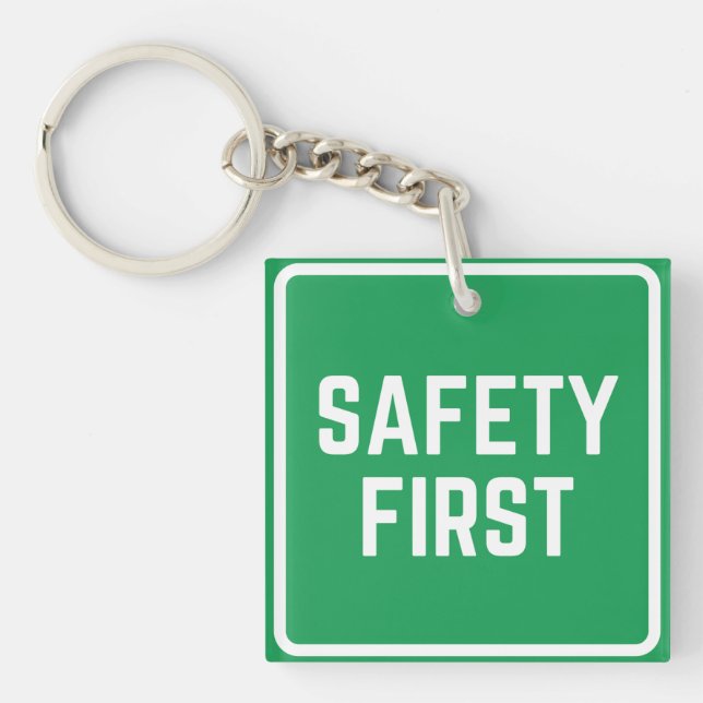 Safety first  key ring (Front)