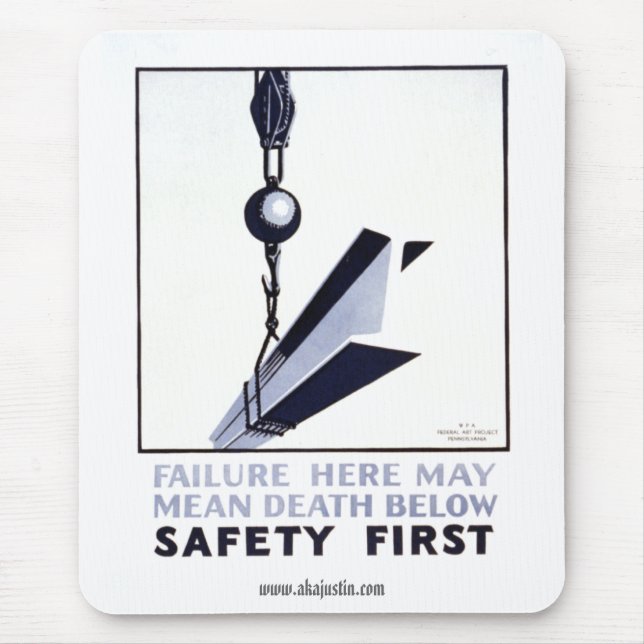 Safety First Mousepad (Front)