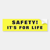 Safety! It's For Life 3d