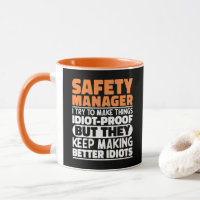Safety Manager I Try To Make Things Funny Sayings