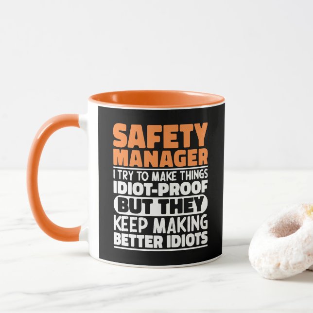 Safety Manager I Try To Make Things Funny Sayings Mug (With Donut)