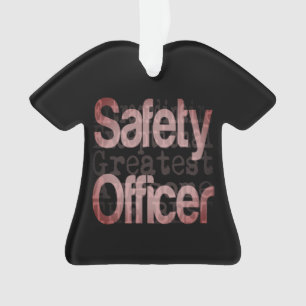 Safety Officer Extraordinaire Ornament