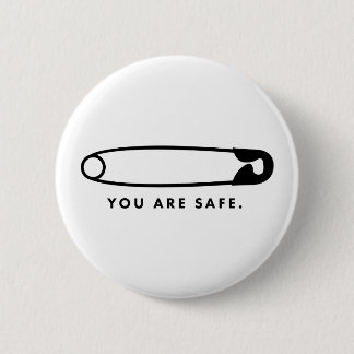 Safety Pin - You Are Safe. Button