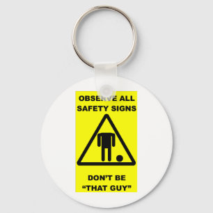 Safety Sign Warning Key Ring