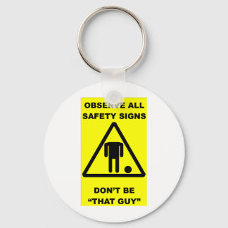 Safety Sign Warning Key Ring