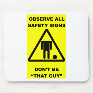 Safety Sign Warning Mouse Mat