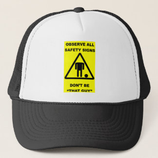 Safety Sign Warning Trucker Hat