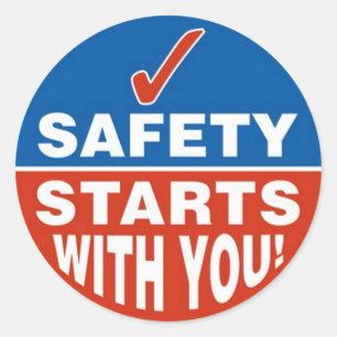 Safety Starts With You Classic Round Sticker