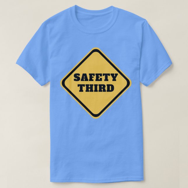 Safety Third 12 T-Shirt (Design Front)