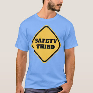 Safety Third 12 T-Shirt