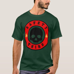 Safety Third 3 T-Shirt