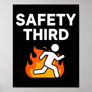 Safety third funny kids parody fire safety humor poster