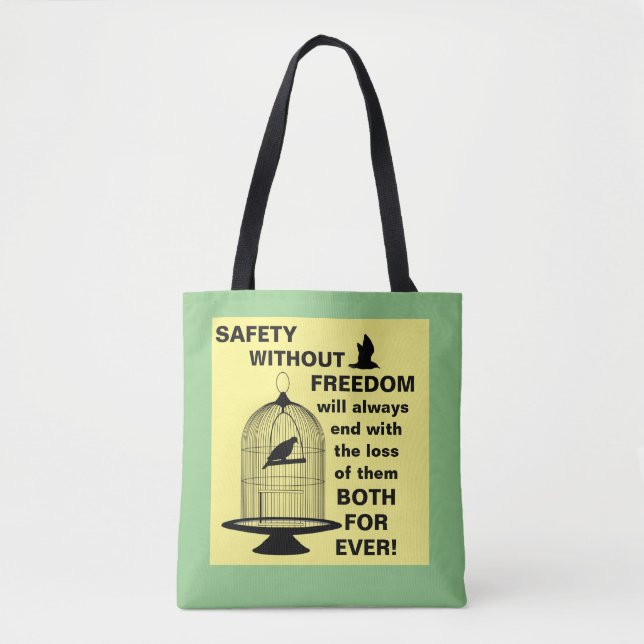 Safety vs Freedom Tote (Front)