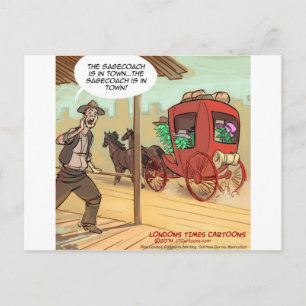 Sage Coach Is In Town Funny Postcard
