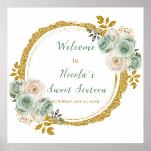 Sage Green and Gold Elegant Flowers Sweet Sixteen Poster