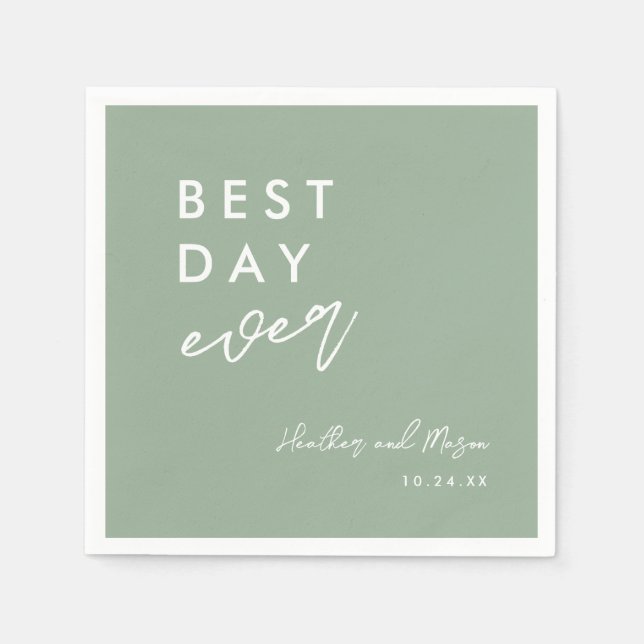 Sage Green Best Day Ever Wedding Reception Napkin (Front)