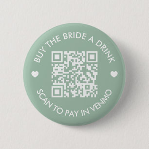 Sage green Buy The Bride A Drink QR Code 6 Cm Round Badge