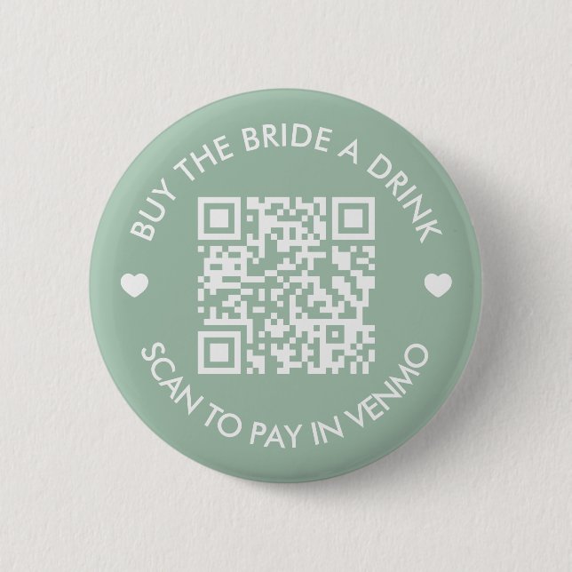 Sage green Buy The Bride A Drink QR Code 6 Cm Round Badge (Front)