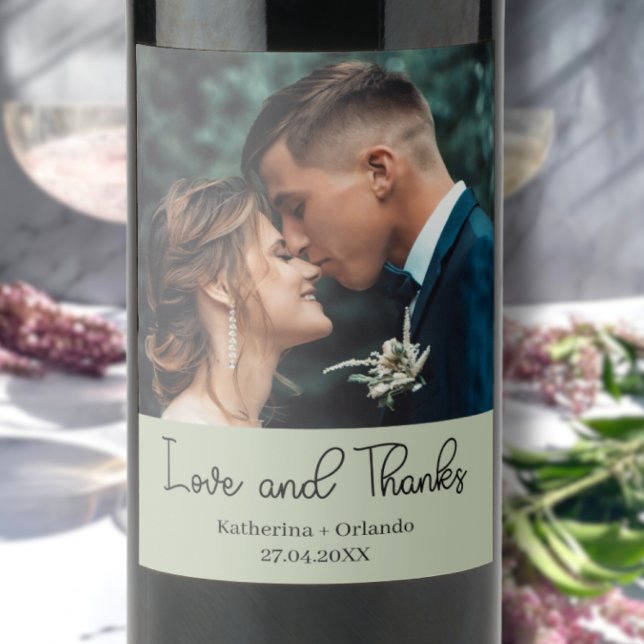 Sage Green Elegant Wedding Love and Thanks Photo Wine Label (Creator Uploaded)