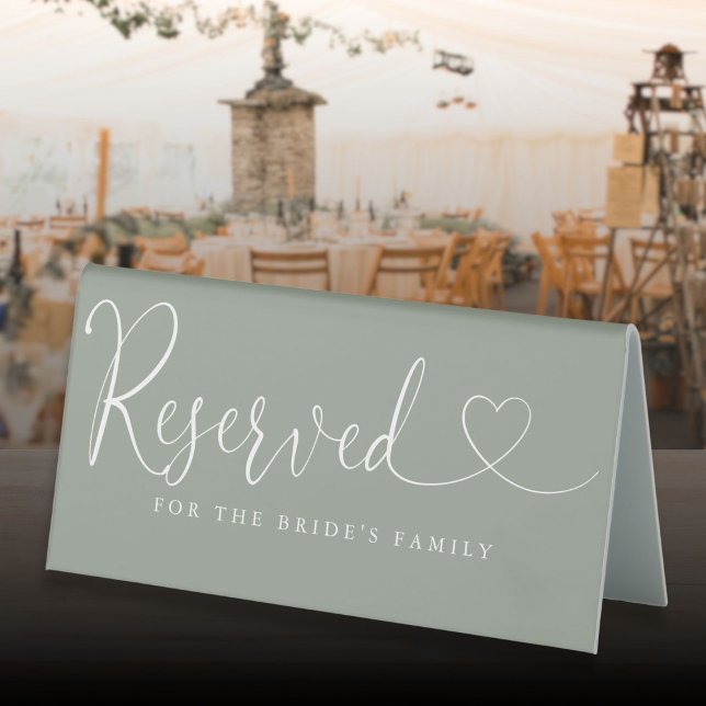 Sage Green Heart Script Wedding Reserved (Sage Green Heart Script Wedding Reserved Table Tent Sign)
