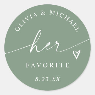 Sage Green Her Favorite Script Wedding Treat Bag Classic Round Sticker