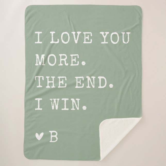 Sage Green I Love You More Valentines Day Gifts Sherpa Blanket (Front)