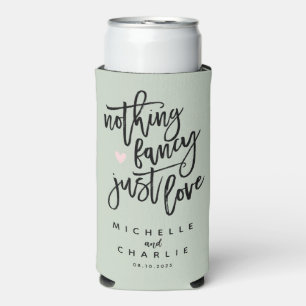 Sage Green Nothing Fancy Just Love Seltzer Can Cooler