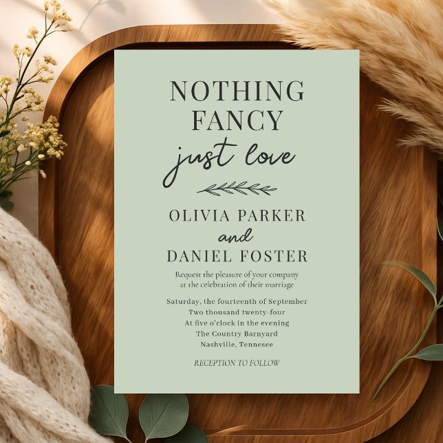 Sage Green Nothing Fancy Just Love Wedding Invitation (Creator Uploaded)