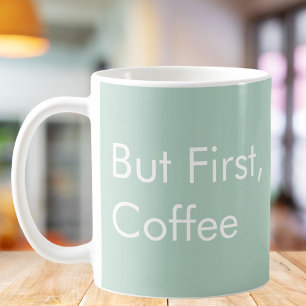 Sage Green Personalised Quote Modern Minimalist Coffee Mug