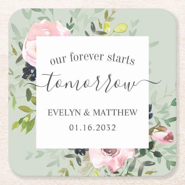 Sage Green & Pink Floral Forever Starts Tomorrow Square Paper Coaster (Front)