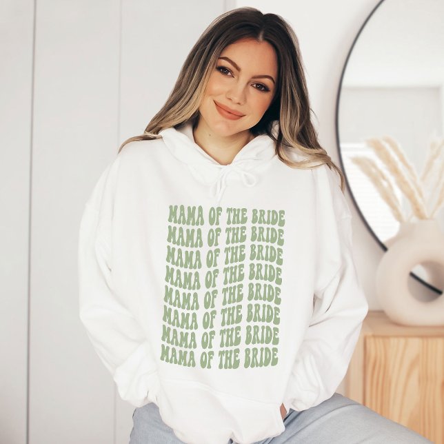 Sage Green Trendy Boho Mama of the Bride Custom Hoodie (Creator Uploaded)